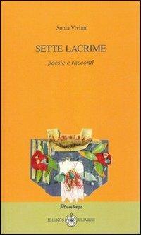 Sette lacrime - Sonia Viviani - copertina