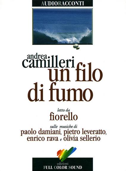 Un filo di fumo. Con CD Audio - Andrea Camilleri - copertina