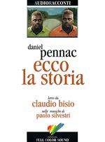 Ecco la storia letto da Claudio Bisio. Audiolibro. CD Audio