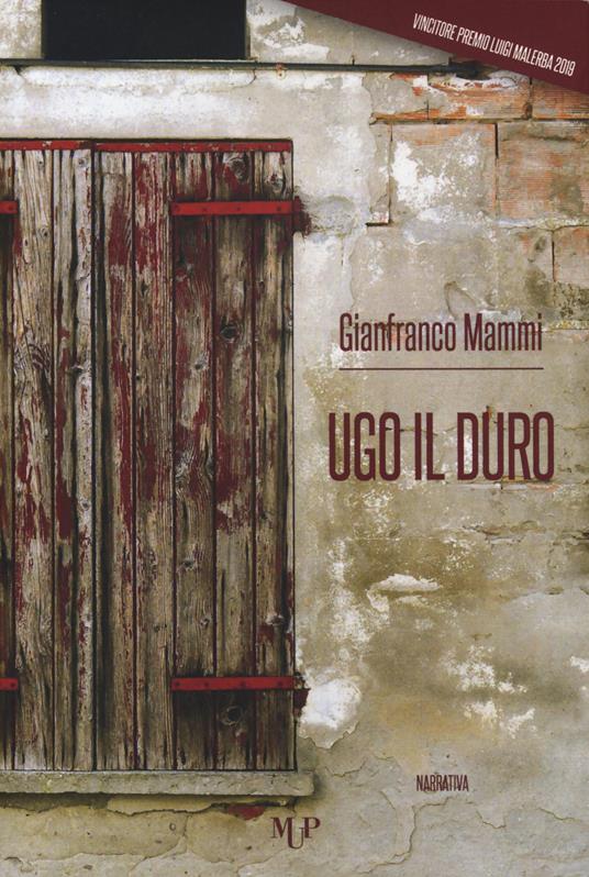 Ugo il duro - Gianfranco Mammi - copertina