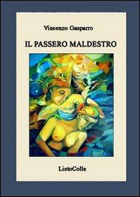 Il passero maldestro - Vincenzo Gasparro - copertina