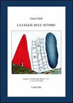 La legge dell'attimo