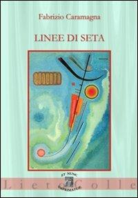 Linee di seta - Fabrizio Caramagna - copertina