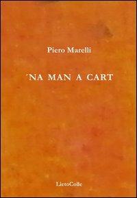 Man a cart-Una partita a carte ('Na) - Piero Marelli - copertina