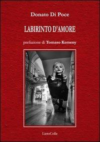 Labirinto d'amore - Donato Di Poce - copertina