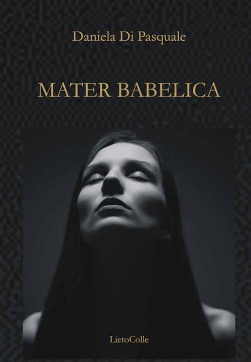 Mater Babelica - Daniela Di Pasquale - copertina