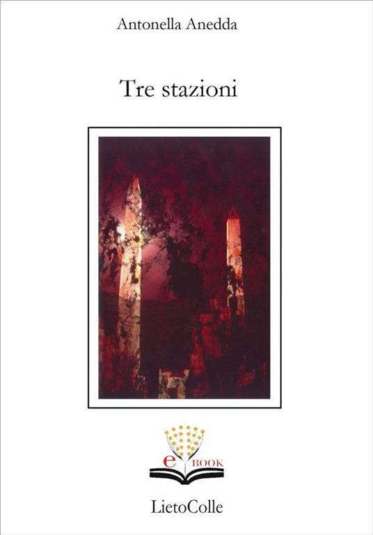 Tre stazioni - Antonella Anedda - ebook