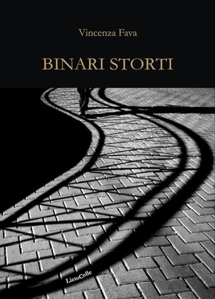 Binari storti - Vincenza Fava - copertina