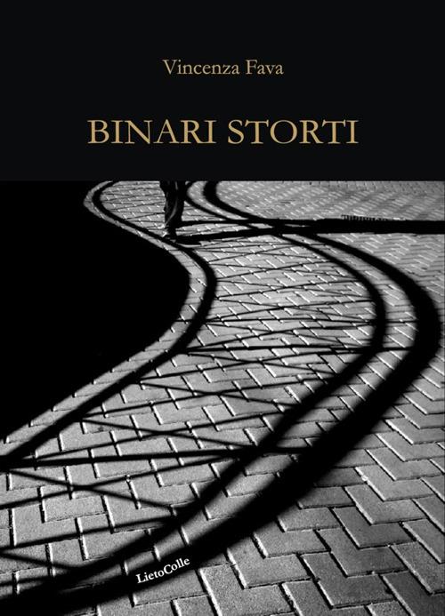 Binari storti - Vincenza Fava - copertina