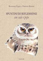 Spuntini di riflessioni con sale e pepe