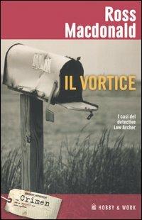 Il vortice - Ross MacDonald - copertina