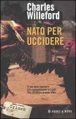 Nato per uccidere