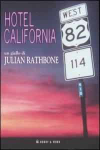 Hotel California - Julian Rathbone - copertina