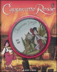 Cappuccetto Rosso. Con DVD - copertina