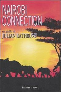 Nairobi connection - Julian Rathbone - copertina
