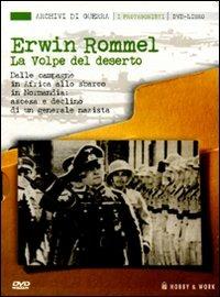 Erwin Rommel. La volpe del deserto. Con DVD - copertina