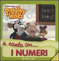 A scuola con... i numeri. Le avventure di Piggley Winks - copertina