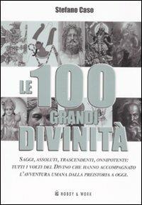 Le 100 grandi divinità - Stefano Caso - copertina