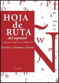 Hoja de Ruta del español. Cuaderno de ejercicios - Claudio F. Salvadores Merino - copertina