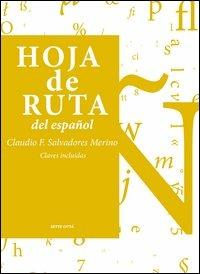 Hoja de Ruta del español. Vol. 2 - Claudio F. Salvadores Merino - copertina