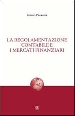 La regolamentazione contabile e i mercati finanziari