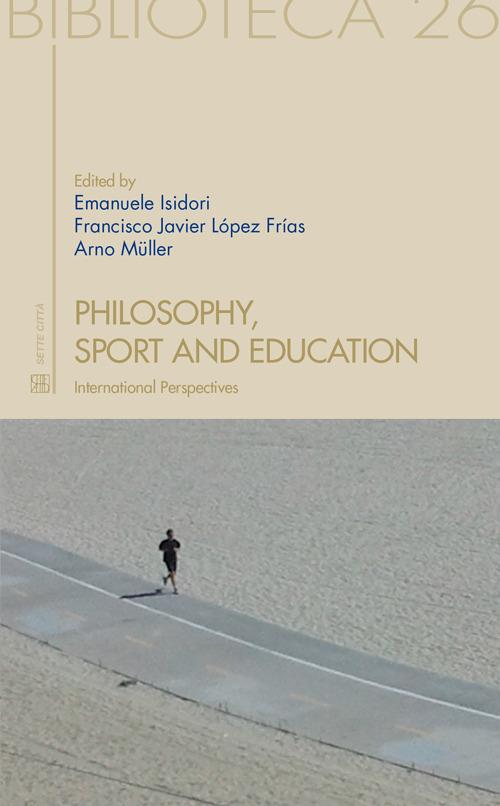 Philosophy, sport and education. International perspectives - copertina