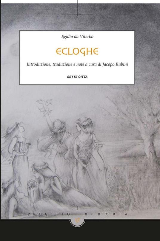 Ecloghe - Egidio da Viterbo,Jacopo Rubini - ebook