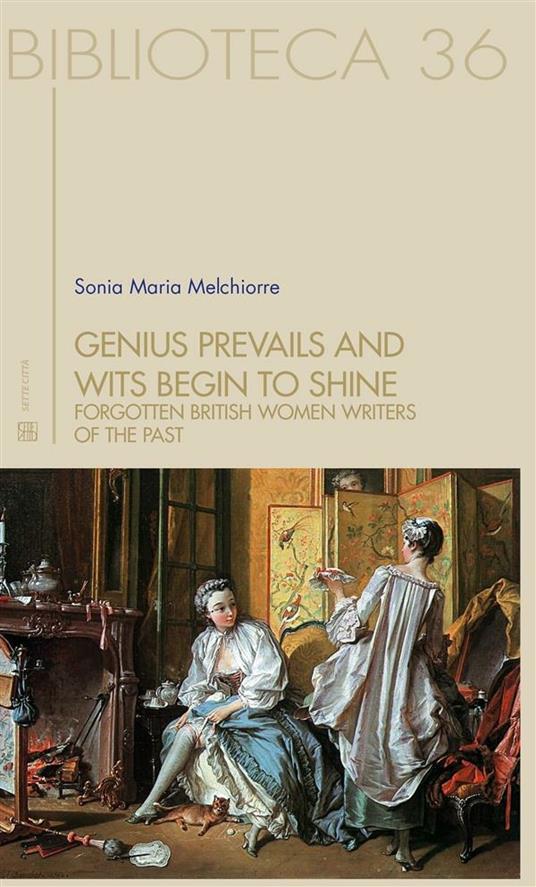 Genius prevails and wits begin to shine - Sonia Maria Melchiorre - ebook