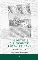 Incontri e disincontri luso-italiani (XVI-XXI secolo)