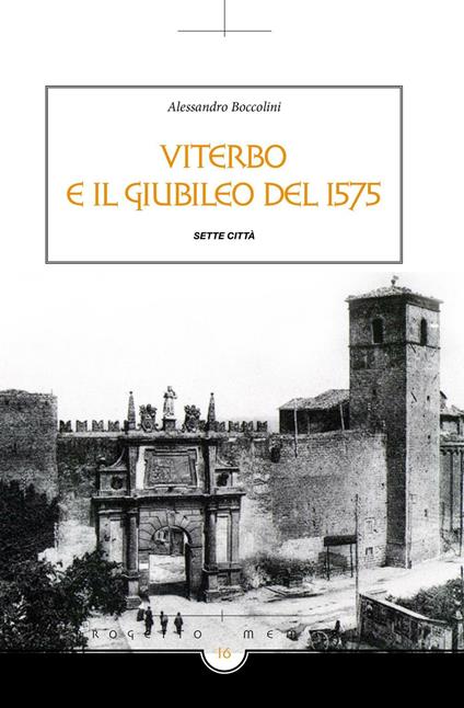 Viterbo e il giubileo del 1575 - Alessandro Boccolini - copertina