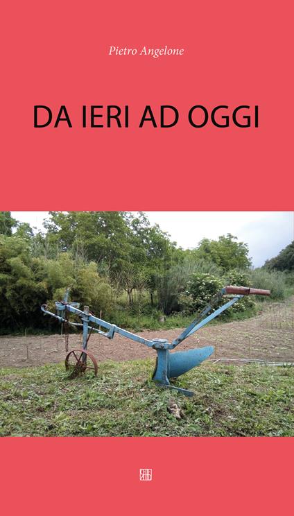 Da ieri a oggi - Pietro Angelone - copertina