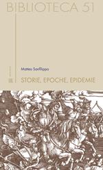 Storie, epoche, epidemie