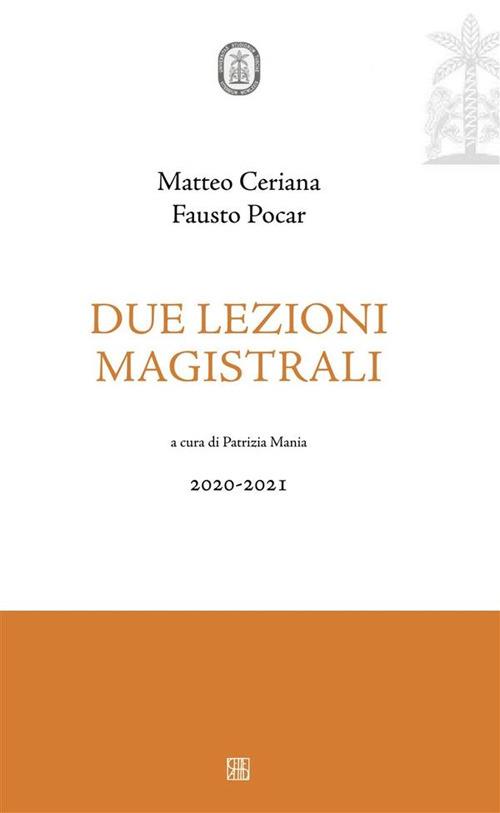 Due lezioni magistrali. 2020-2021 - Matteo Cerania,Fausto Pocar,Patrizia Mania - ebook