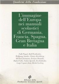 L' immagine dell'Europa nei manuali scolastici di Germania, Francia, Spagna, Gran Bretagna e Italia - copertina