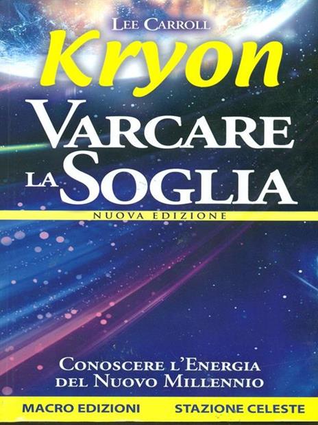 Kryon. Varcare la soglia - Lee Carroll - copertina