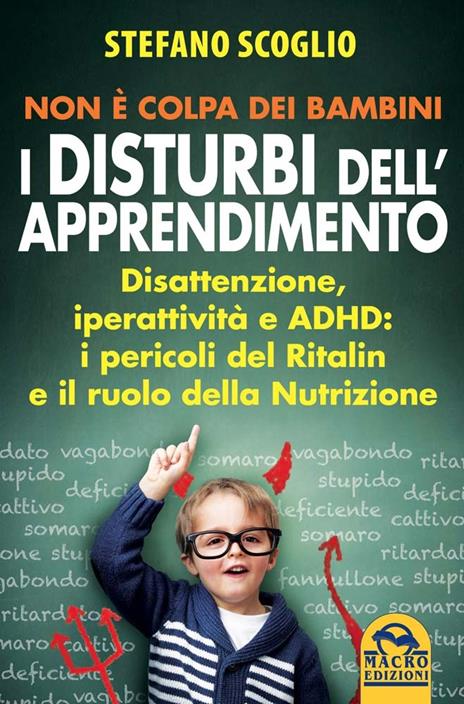 Non è colpa dei bambini. I disturbi dell'apprendimento - Stefano Scoglio - copertina