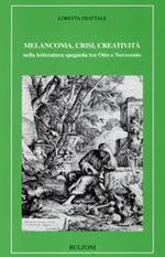 Melanconia, crisi, creatività nella letteratura spagnola tra Otto e Novecento