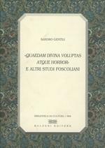 «Quaedam divina voluptas atque horror» e altri studi foscoliani