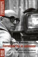 Zavattini ha le antenne. Pensieri sulla televisione