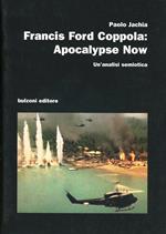 Francis Ford Coppola. Apocalypse now. Un'analisi semiotica