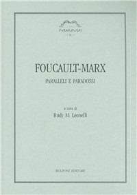 Foucault-Marx. Paralleli e paradossi - copertina