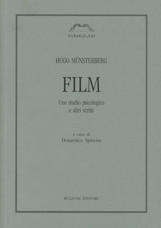 Film. Uno studio psicologico e altri scritti - Hugo Musterberg - copertina