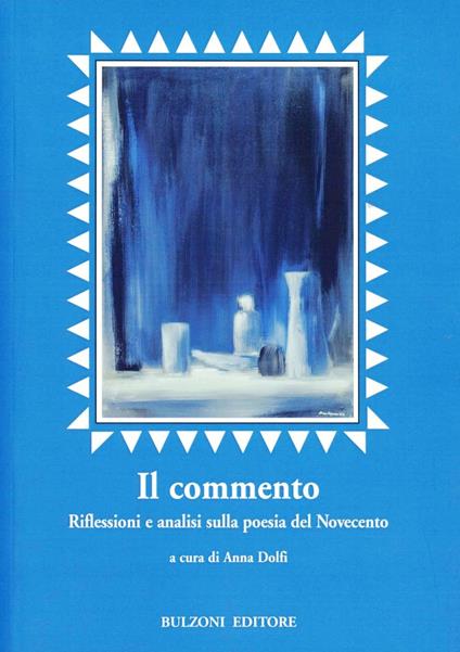 Il commento. Riflessioni e analisi sulla poesia del Novecento - copertina