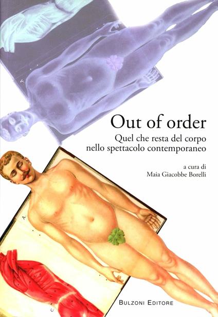 Out of order. Quel che resta del corpo nello spettacolo contemporaneo - copertina