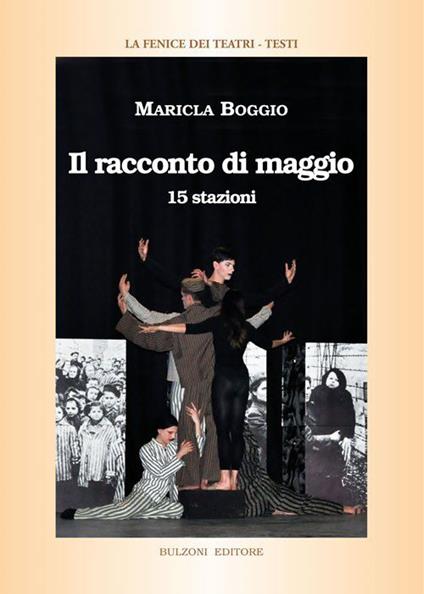 Il racconto di maggio. 15 stazioni - Maricla Boggio - copertina