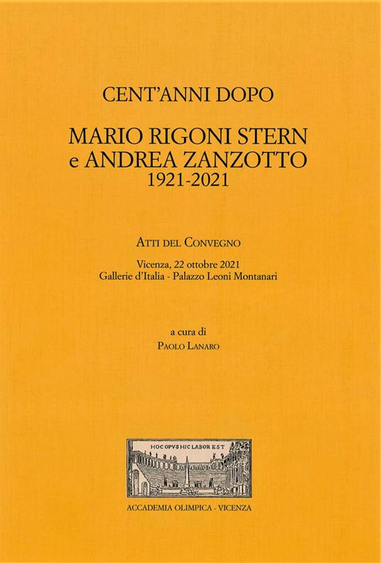 Cent'anni dopo. Mario Rigoni Stern e Andrea Zanzotto. 1921-2021 - copertina