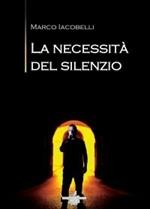 La necessità del silenzio