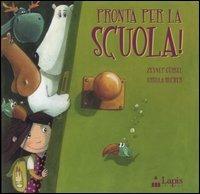 Pronta per la scuola! - Zeynep Gürsel,Ursula Bucher - copertina