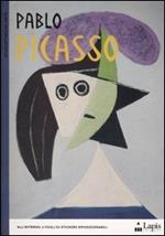 Pablo Picasso. Ediz. illustrata