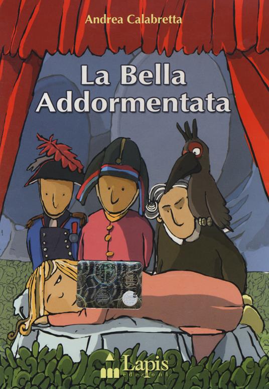 La bella Addormentata. Con DVD - Andrea Calabretta - copertina